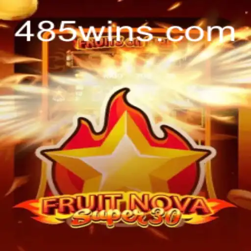 FruitrNovaSupe30: Desvendando o Mundo Fascinante do Jogo e a Palavra-Chave 485win